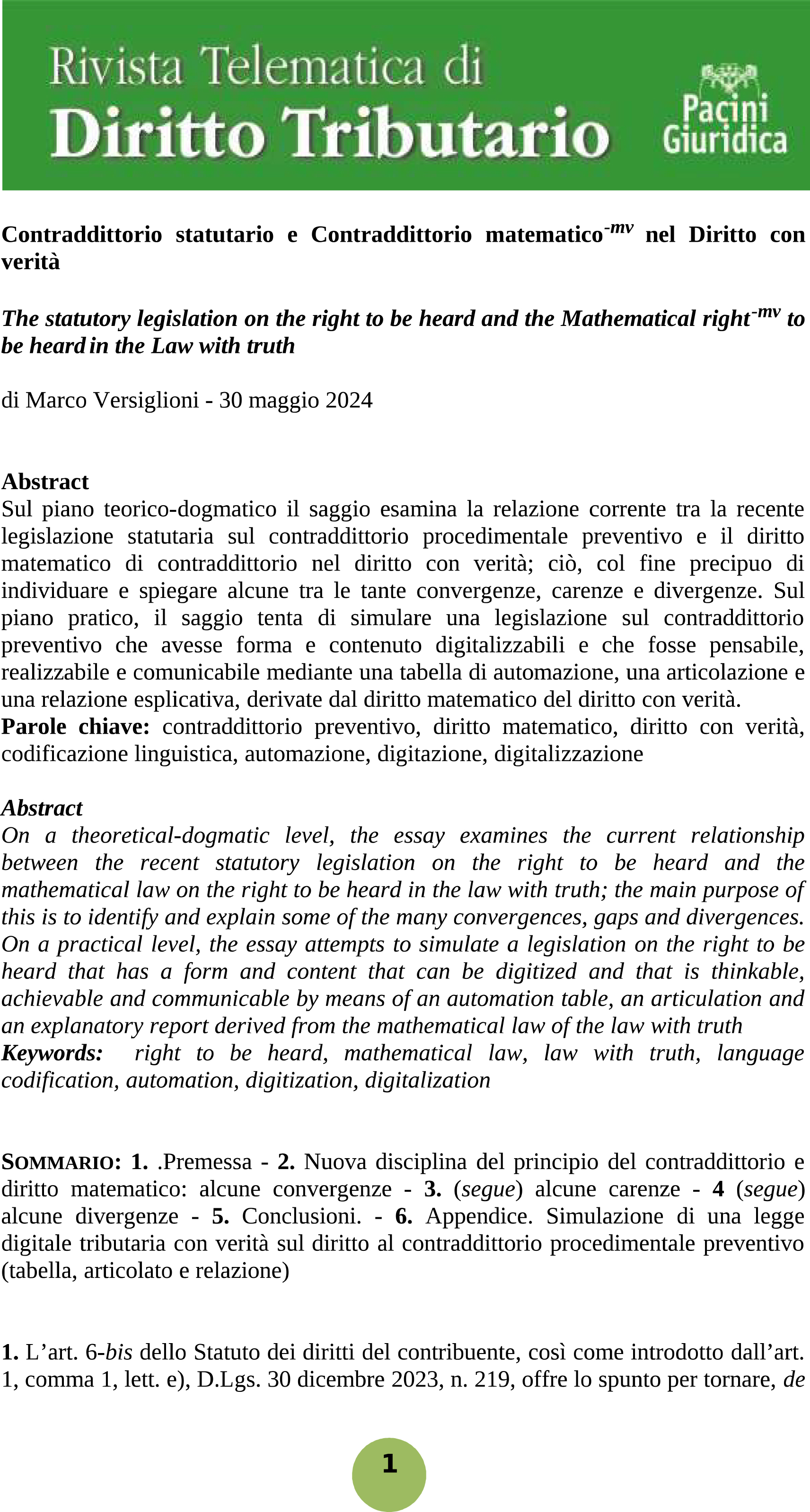 The statutory legislation on the right to be heard and the Mathematical right-mv to be heard in the Law with truth