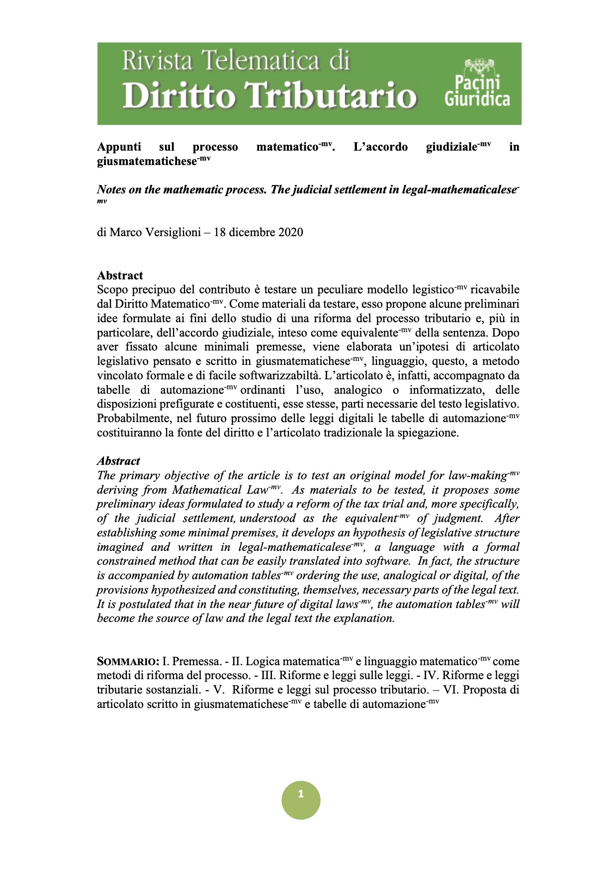 Notes on the mathematic process. The judicial settlement in legal-mathematicalese- mv
